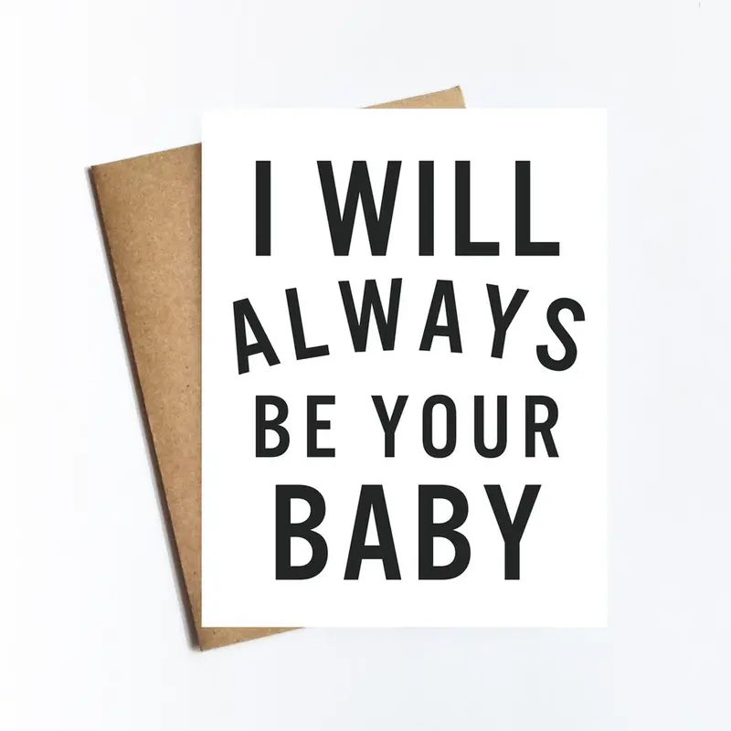'Always Be Your Baby' Sentimental Parent-Child Card 1