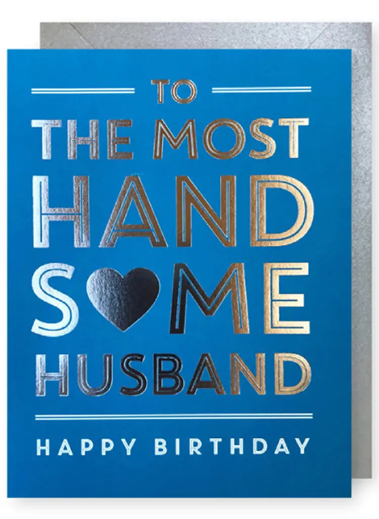 Handsome Husband Birthday Card – Celebratory Design 1