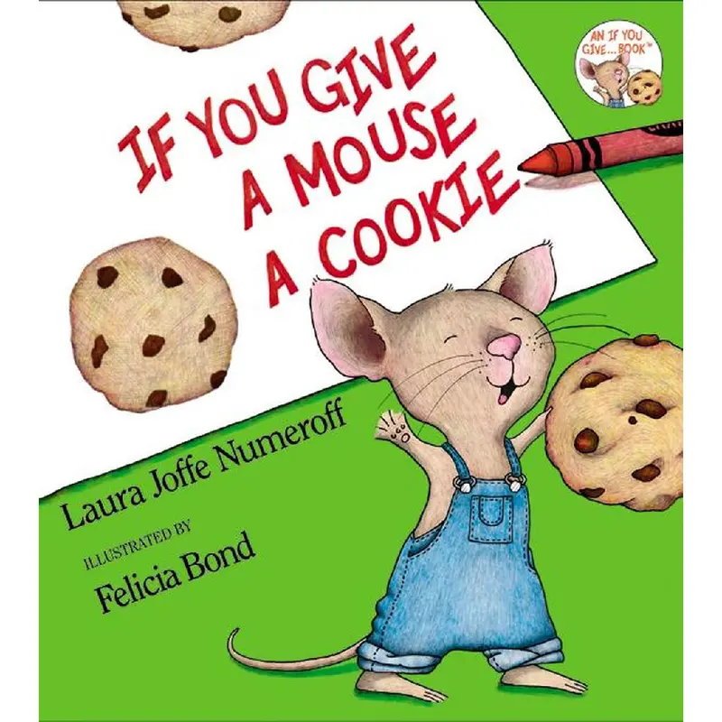 If You Give A Mouse A Cookie – Classic Picture Book By Laura Numeroff 1