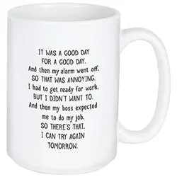 'It Was A Good Day' Ceramic Coffee Mug 1