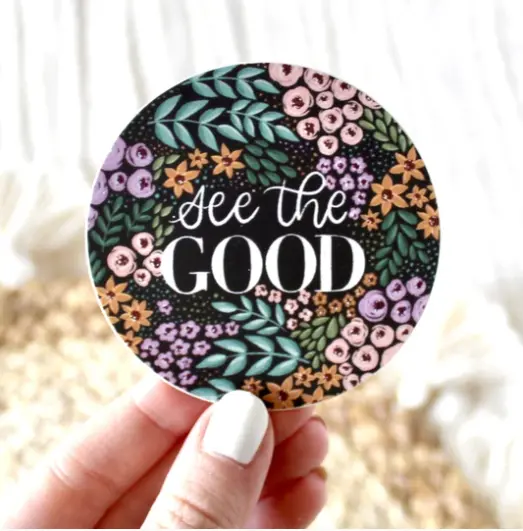 'See The Good' Floral Affirmation Sticker 1