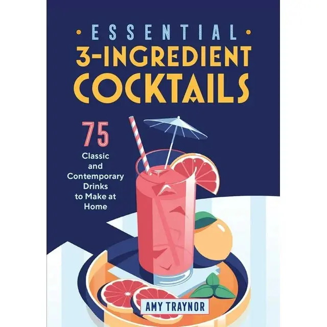 Simple & Sophisticated 3-Ingredient Cocktail Recipes 1